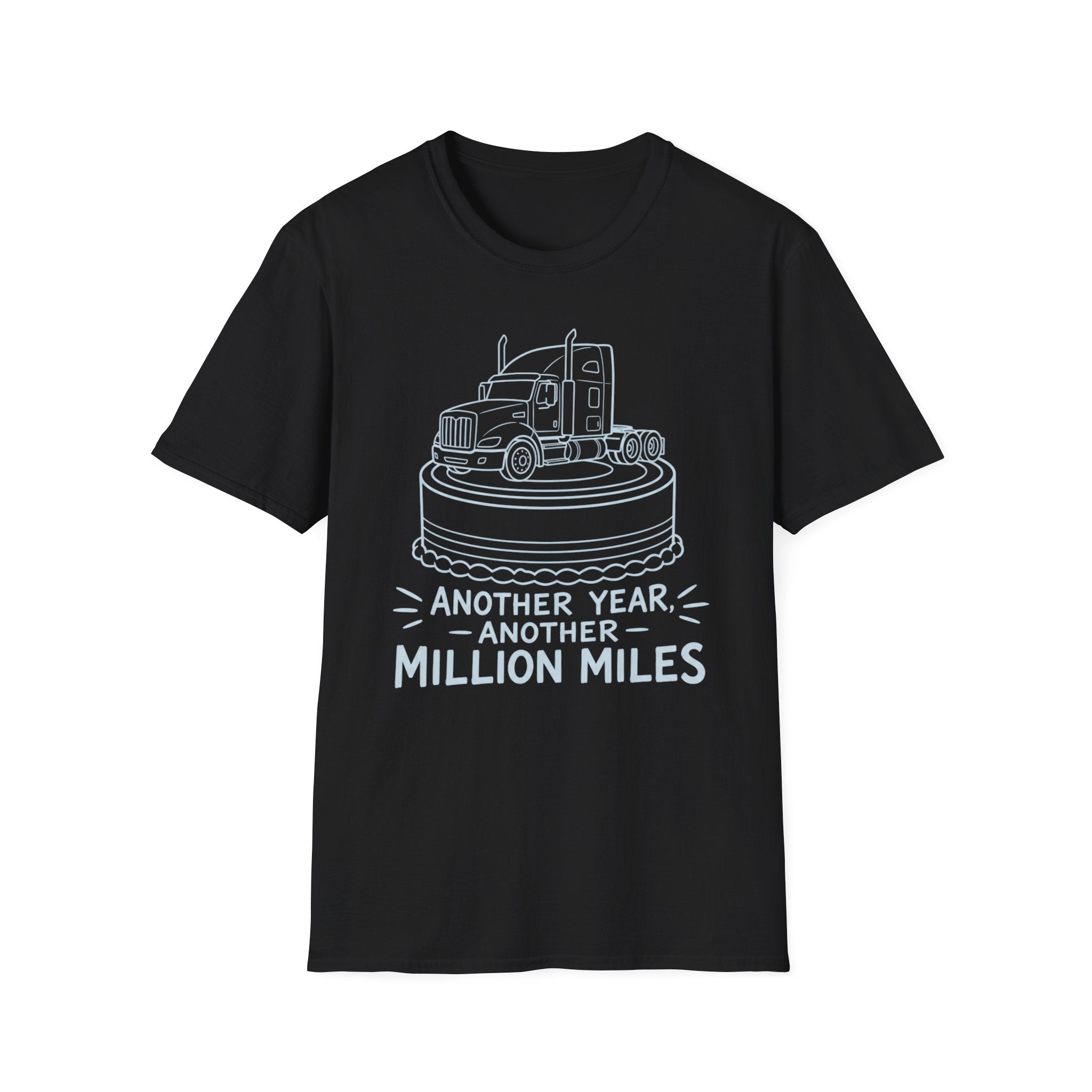 Another Year Another Million Miles | Trucker T-shirt