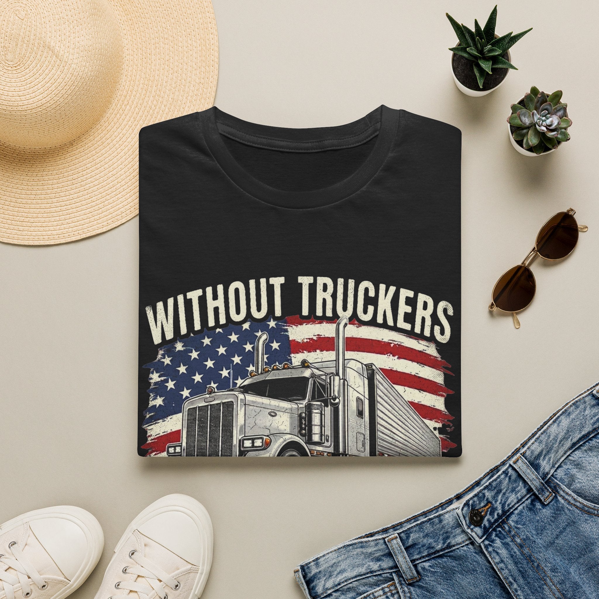 Without Truckers America Stops | Trucker T-shirt