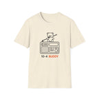 Teddy Radio 10-4 Buddy - T-Shirt