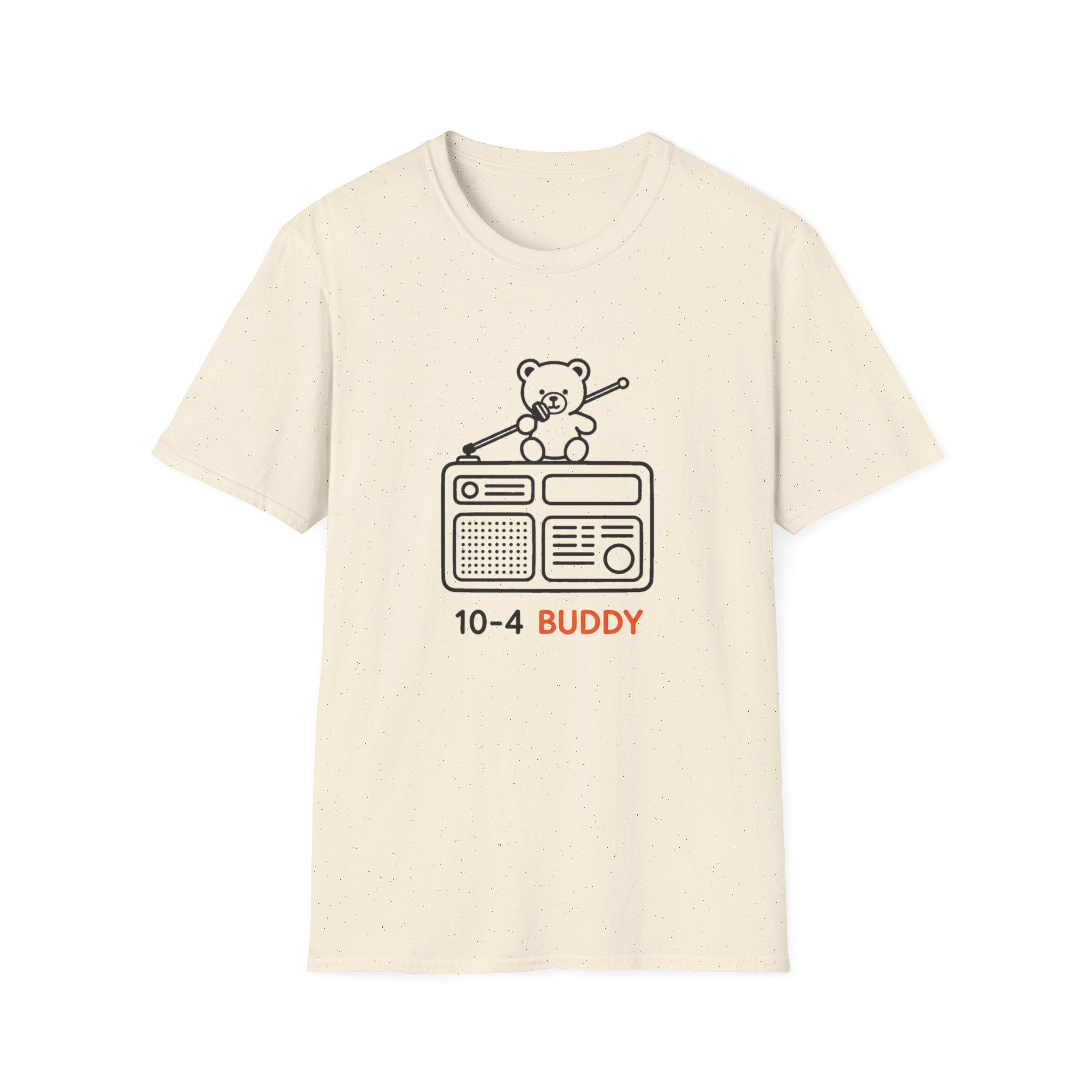 Teddy Radio 10-4 Buddy - T-Shirt