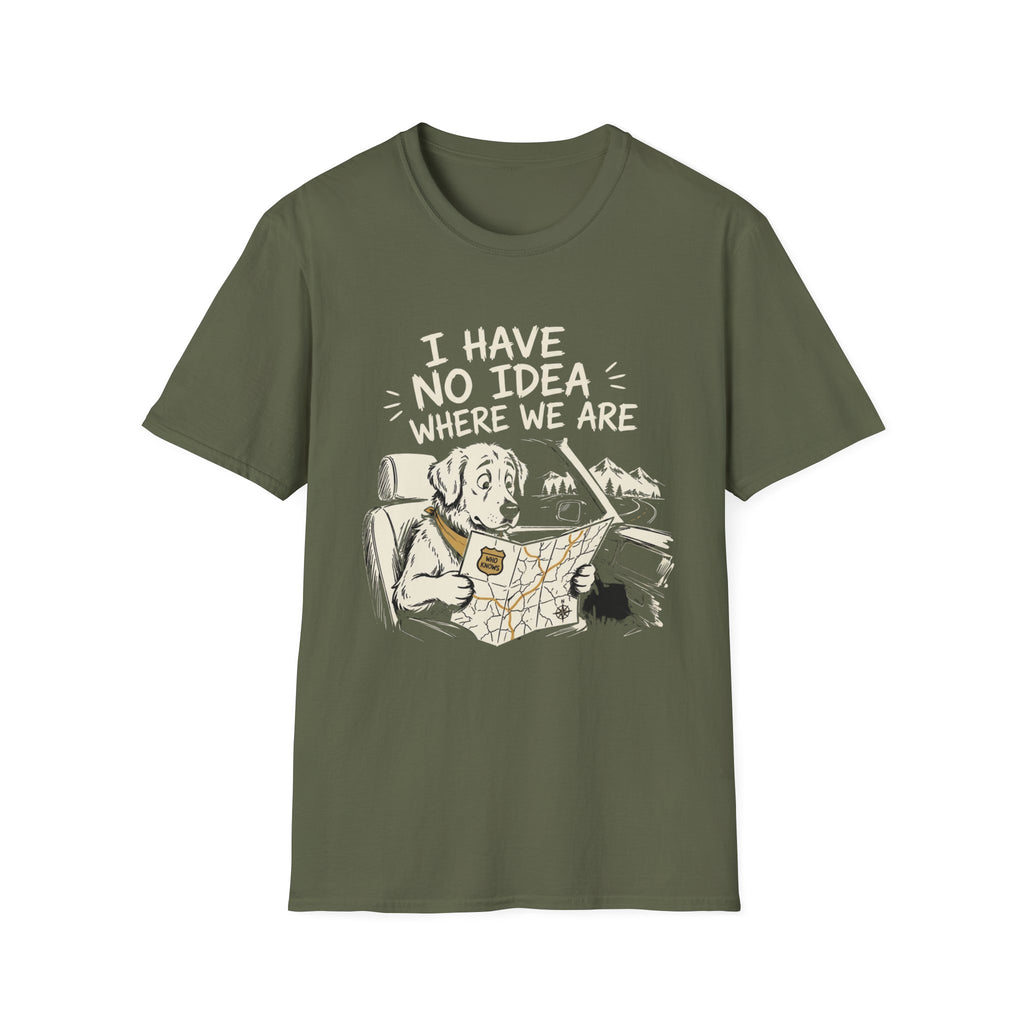 I Have No Idea Where We Are - Dog Image | Trucker T-shirt