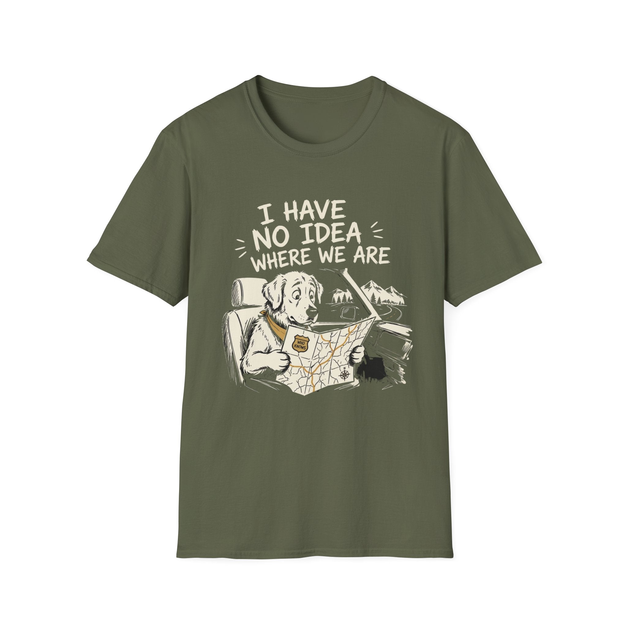 I Have No Idea Where We Are - Dog Image | Trucker T-shirt