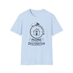 Destination is The Home T-Shirt