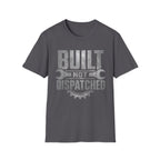 Built Not Dispatched #2 | Trucker T-shirt