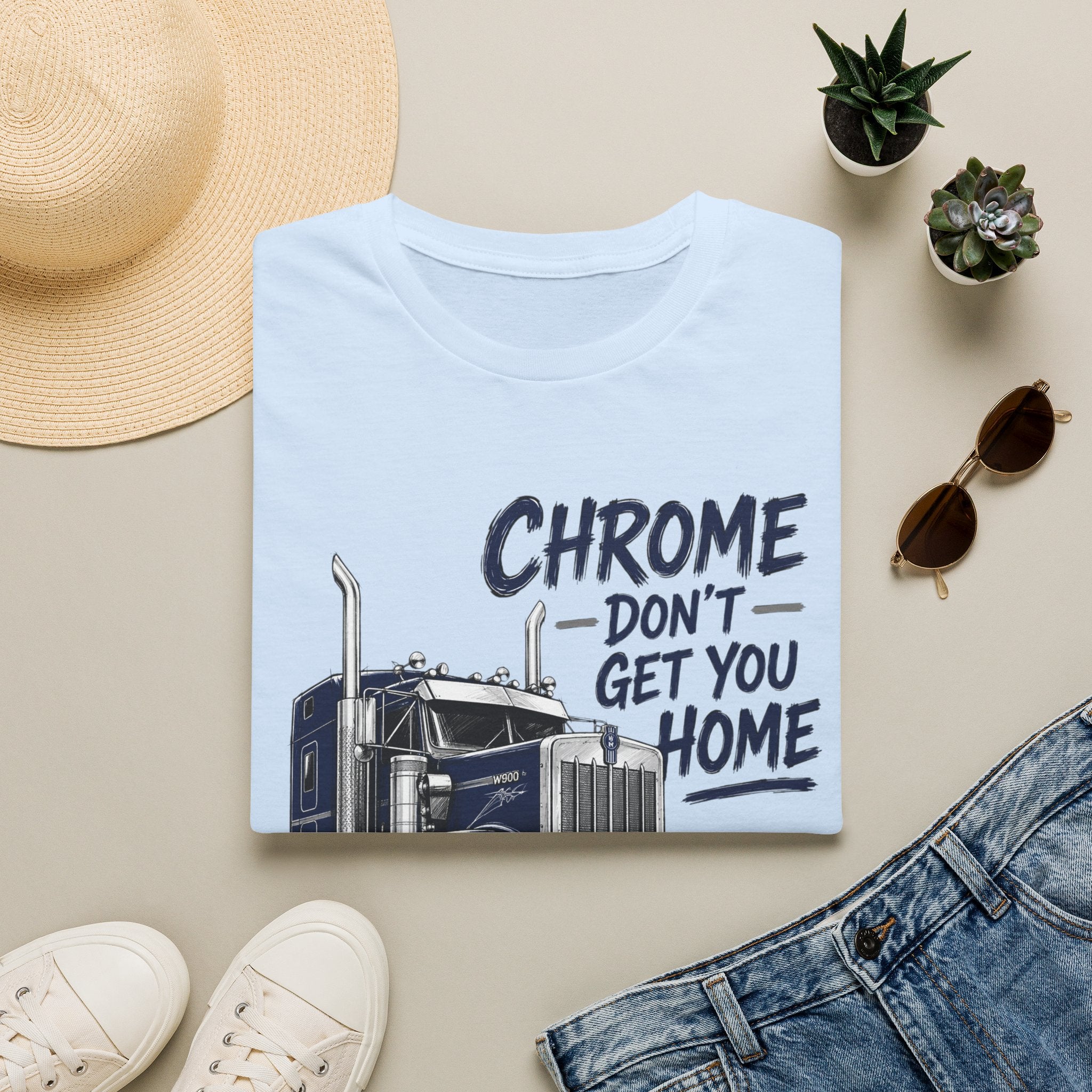 Chrome Don't Get You Home - T-Shirt