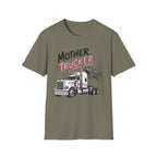 Mother Trucker  T-Shirt