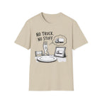 No Truck No Stuff T-Shirt