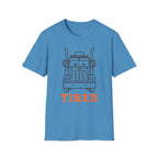 Tired - T-Shirt