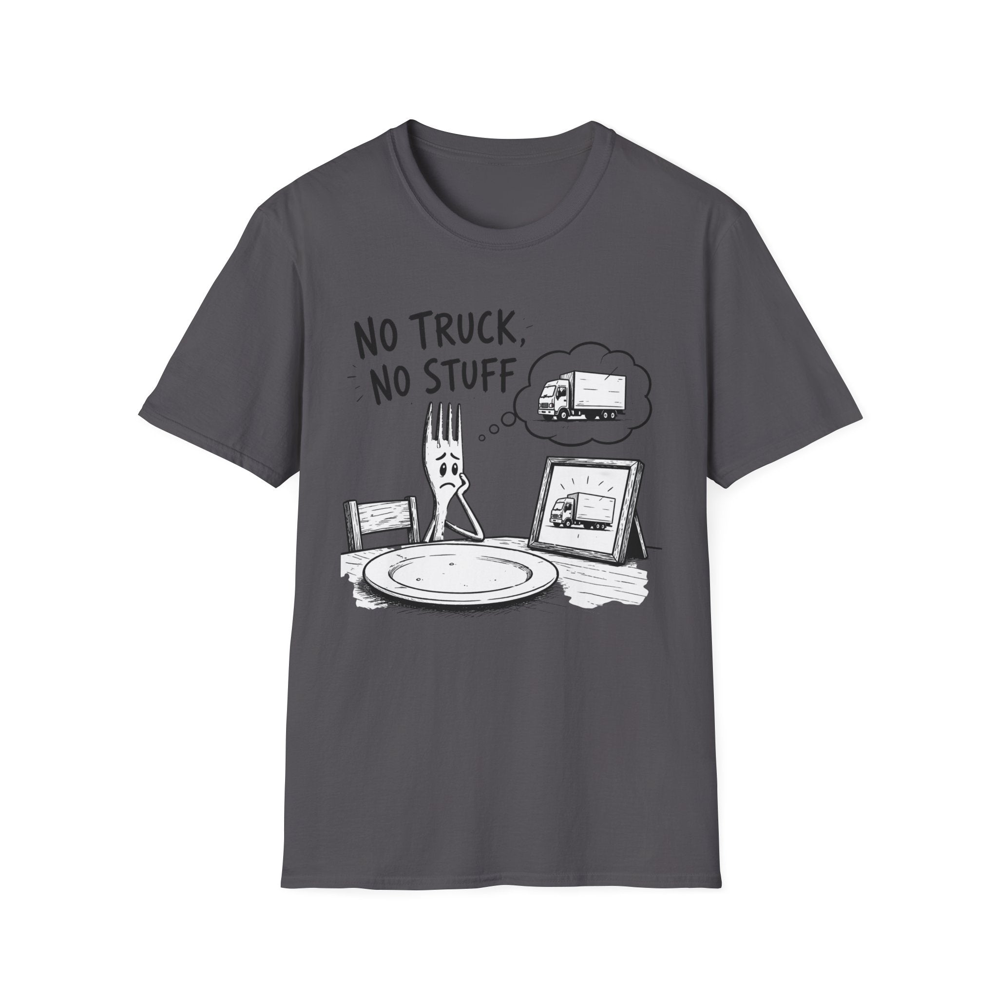 No Truck No Stuff T-Shirt