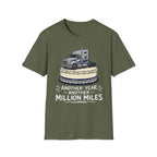 Another Year Another Million Miles | Trucker T-shirt