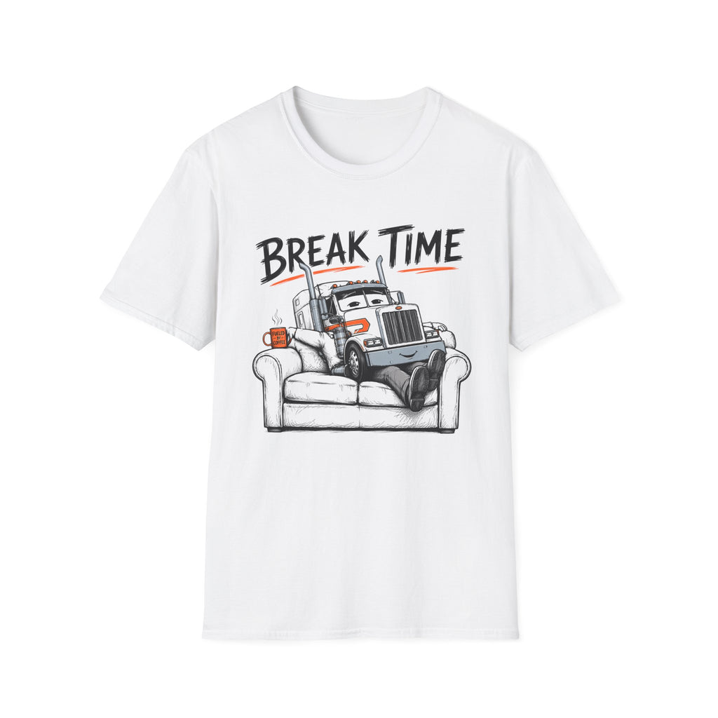 Break Time For Trucker - T-Shirt
