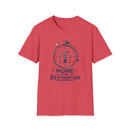 Destination is The Home T-Shirt