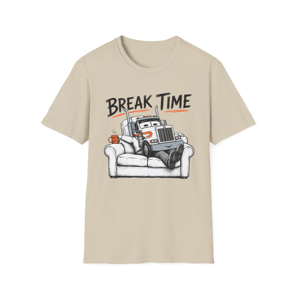 Break Time For Trucker - T-Shirt