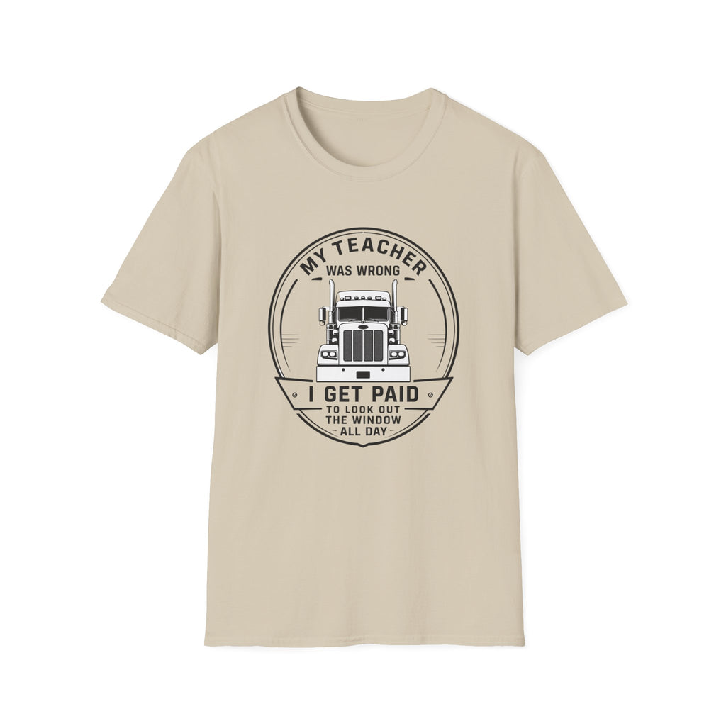 My Teacher Was Wrong T-Shirt