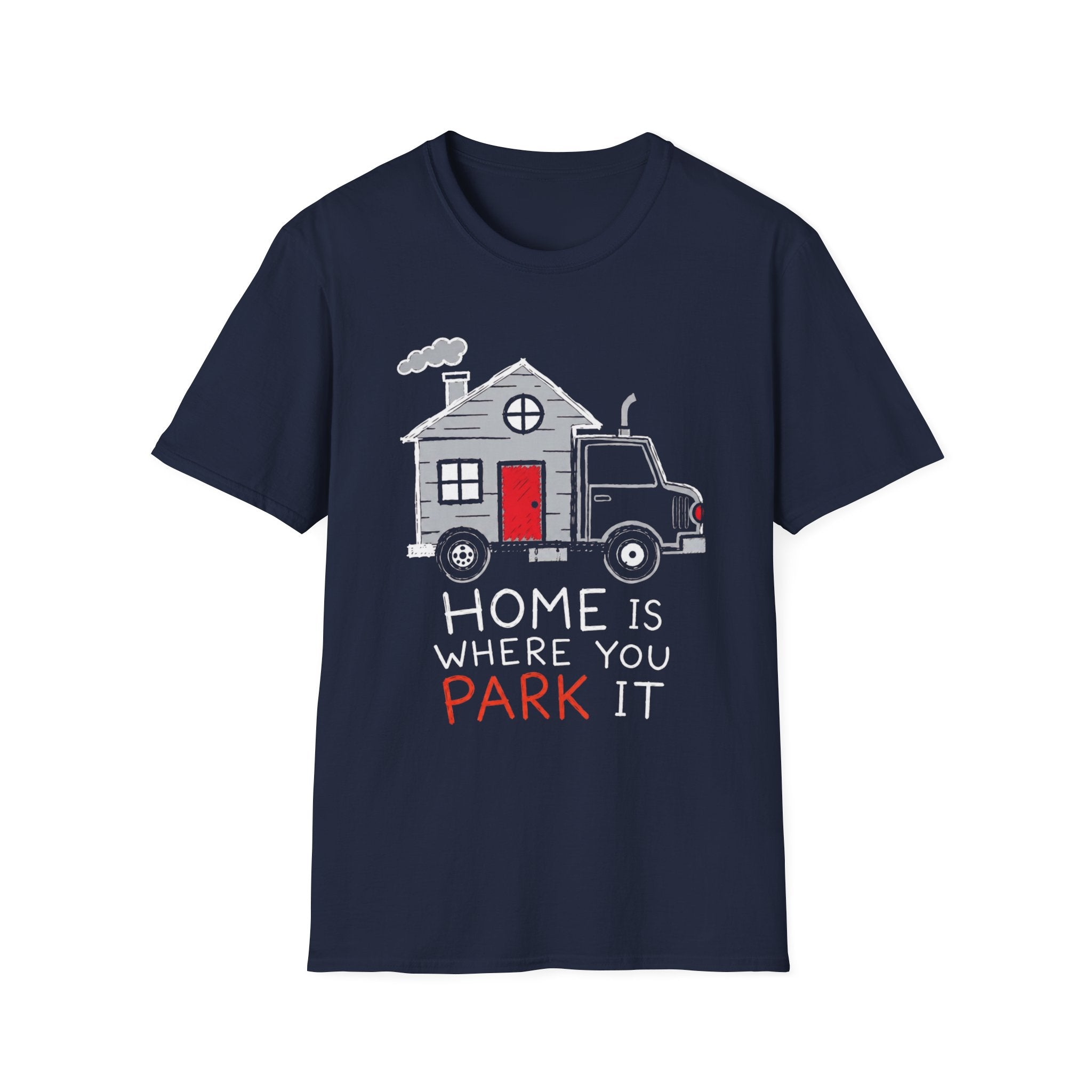 Home Is Where You Park It | Trucker T-shirt