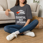 Essential Not Optional | Trucker T-shirt