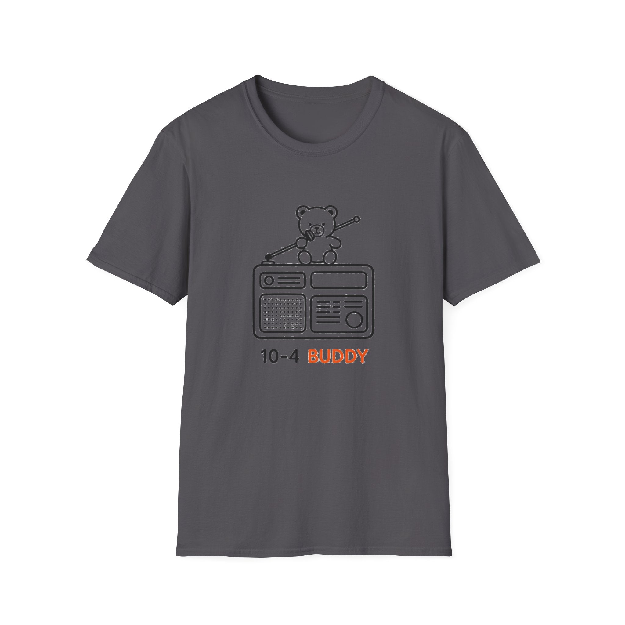 Teddy Radio 10-4 Buddy - T-Shirt