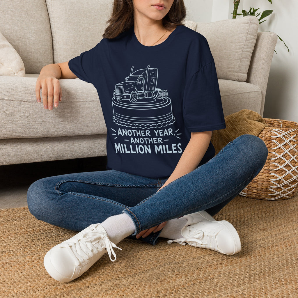 Another Year Another Million Miles | Trucker T-shirt