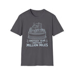 Another Year Another Million Miles | Trucker T-shirt