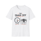 The Trade Off Empty Wallet T-Shirt