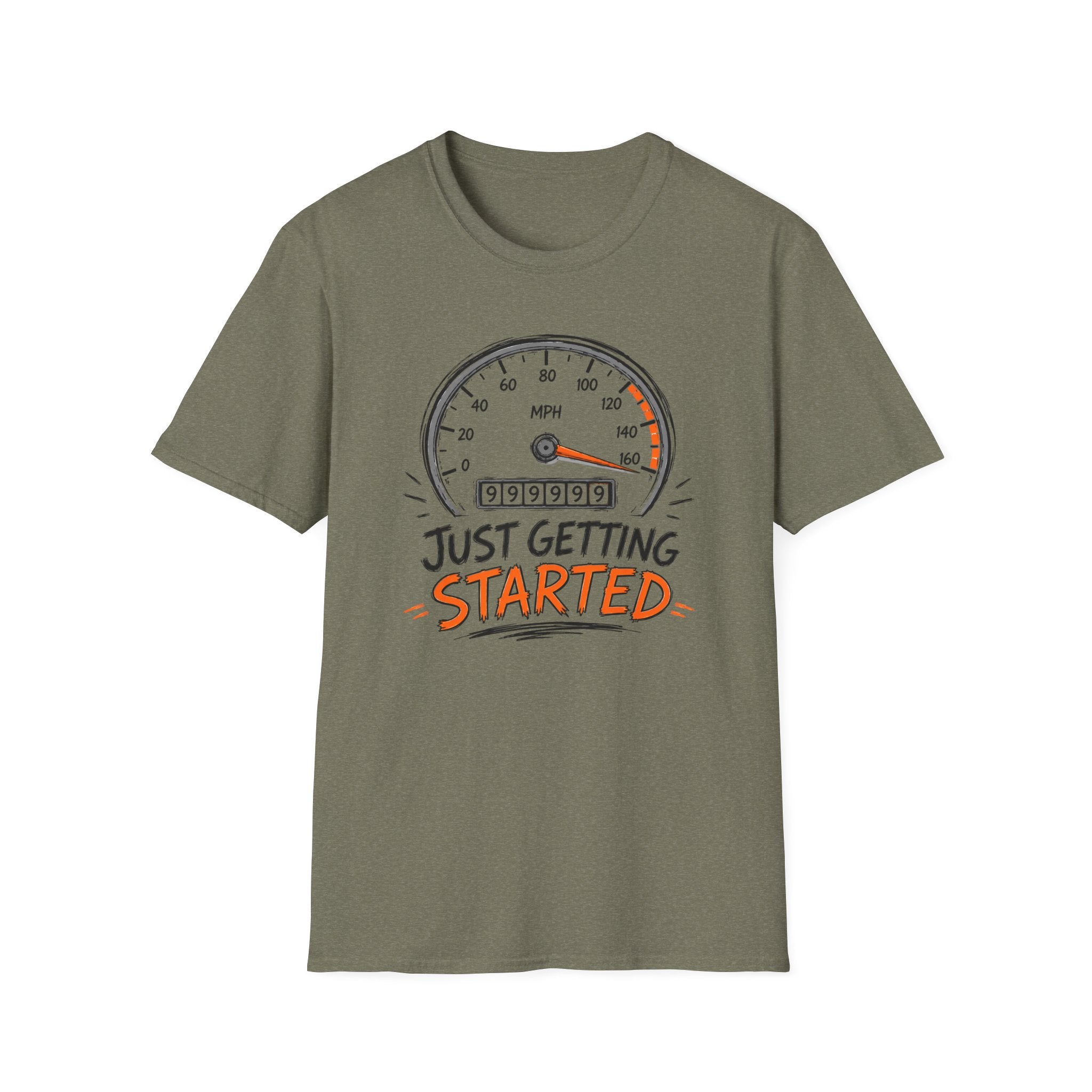 Just Getting Started T-Shirt