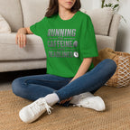Running on Caffeine and Deadlines T-Shirt