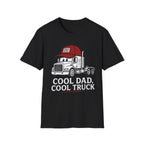 Cool Dad Cool Truck | Trucker T-shirt