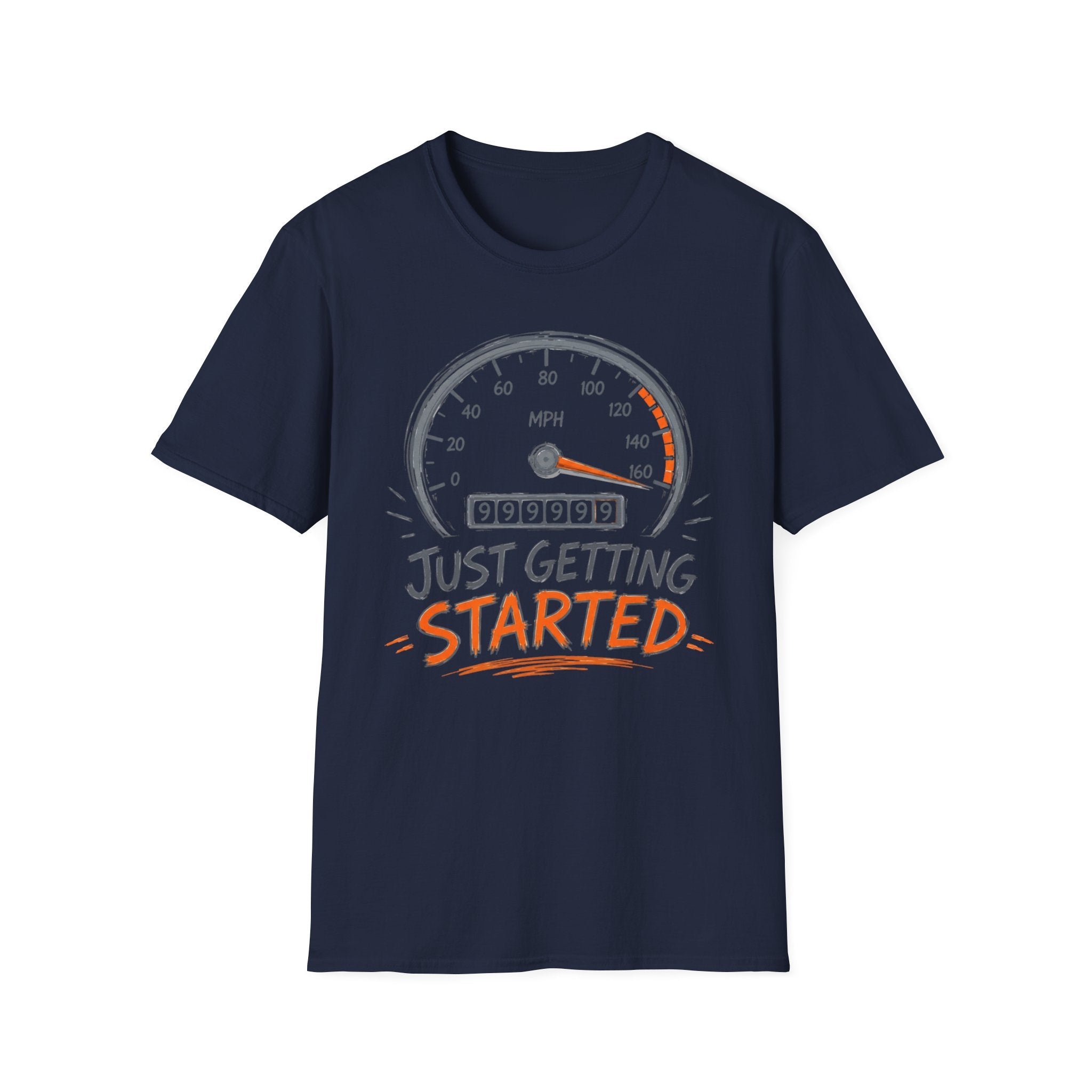 Just Getting Started l | Trucker T-shirt