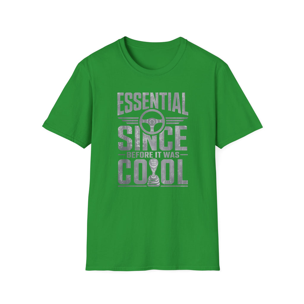Essential Before It Was Cool T-Shirt