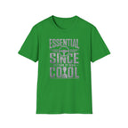 Essential Before It Was Cool T-Shirt