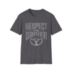 Respect The Driver | Trucker T-shirt