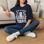 Mute The World Drive The Truck | Trucker T-shirt