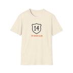 14 Hour Club - T-Shirt