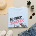 Mother Trucker  T-Shirt