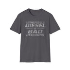 Power by Diesel and Bad Decision T-Shirt