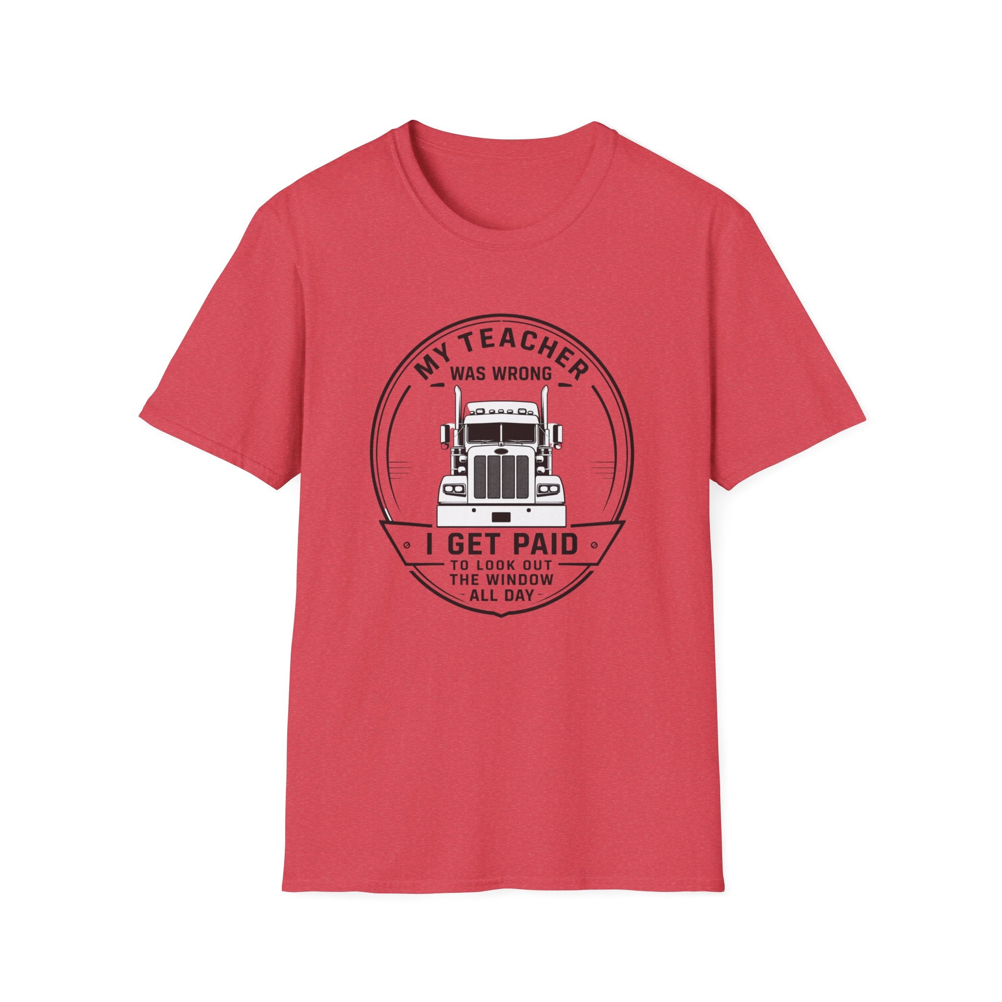My Teacher Was Wrong T-Shirt