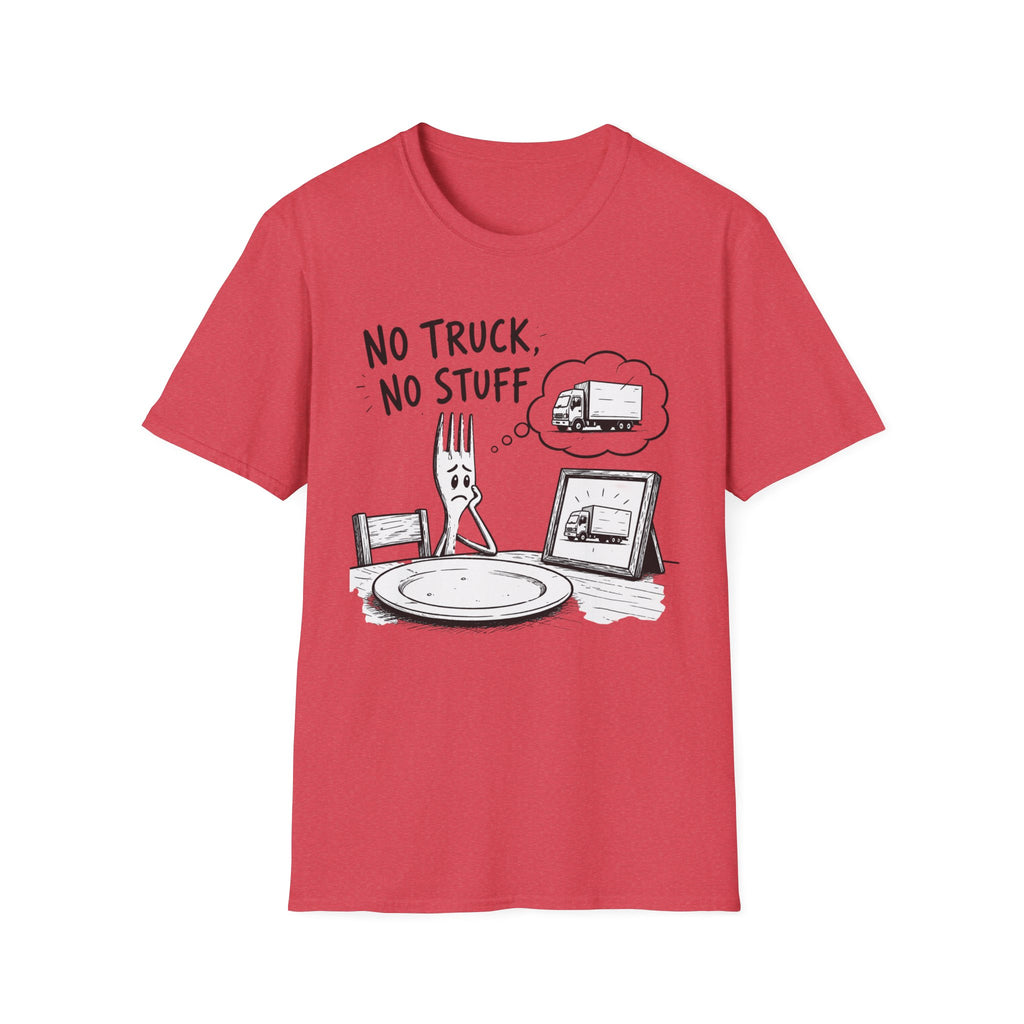 No Truck No Stuff T-Shirt