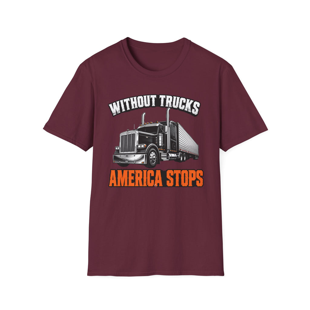 Without Trucks America Stops - Image and Text T-Shirt