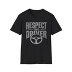 Respect The Drivers T-Shirt