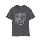 Respect The Drivers T-Shirt