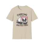 Carrying The Most Precious Cargo T-Shirt
