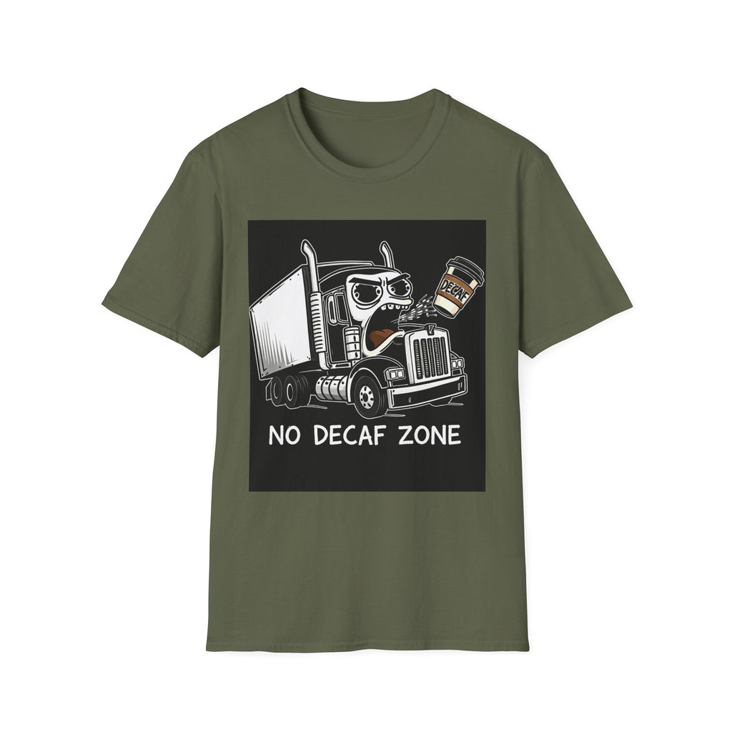 No Decaf Zone | Trucker T-shirt