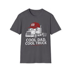 Cool Dad Cool Truck | Trucker T-shirt