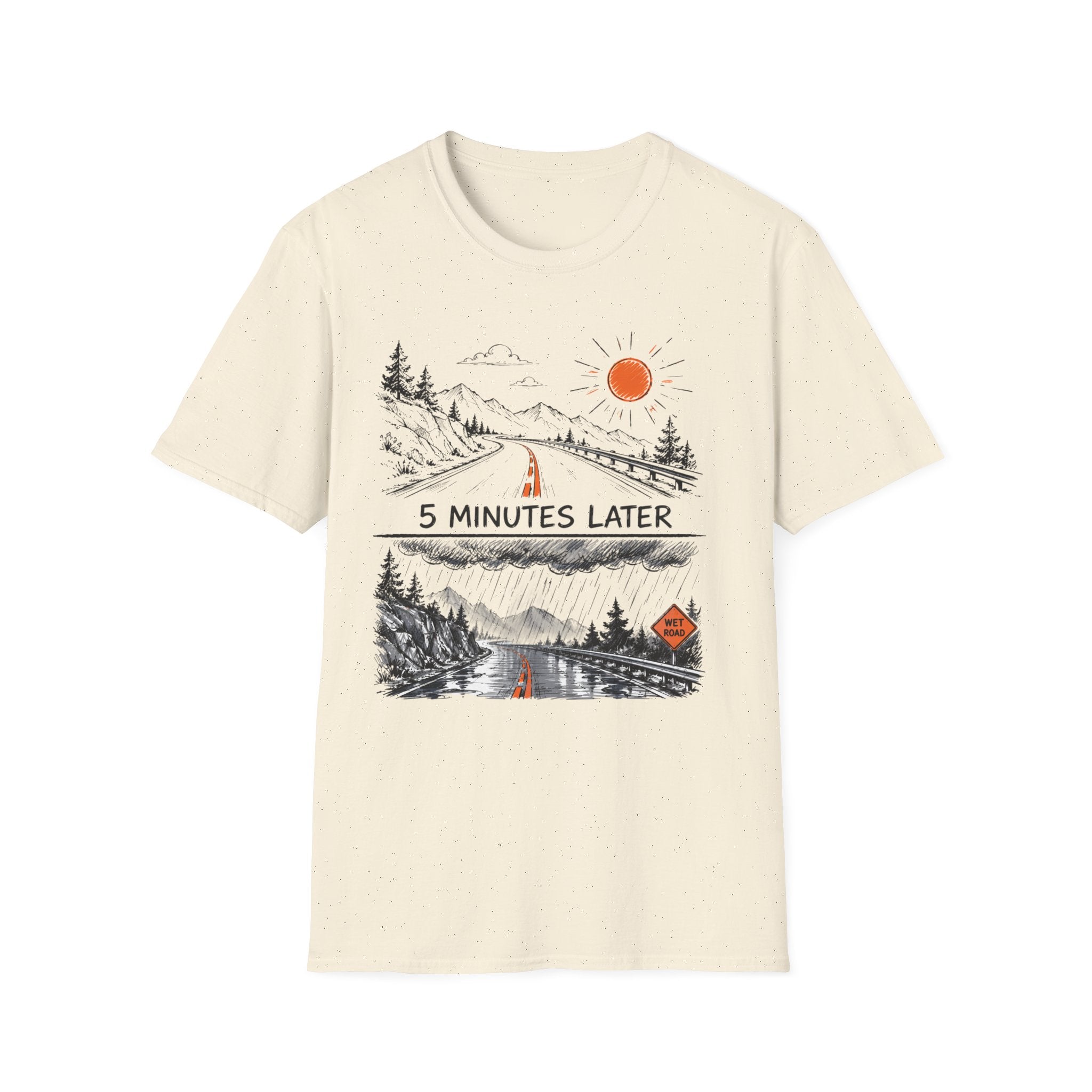 5 Minutes Later Rain - T-Shirt