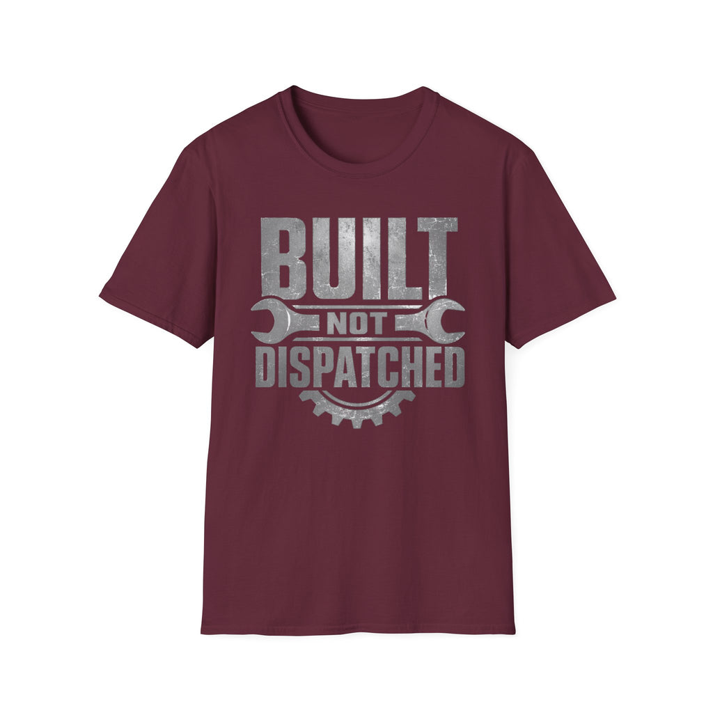 Built Not Dispatched T-Shirt