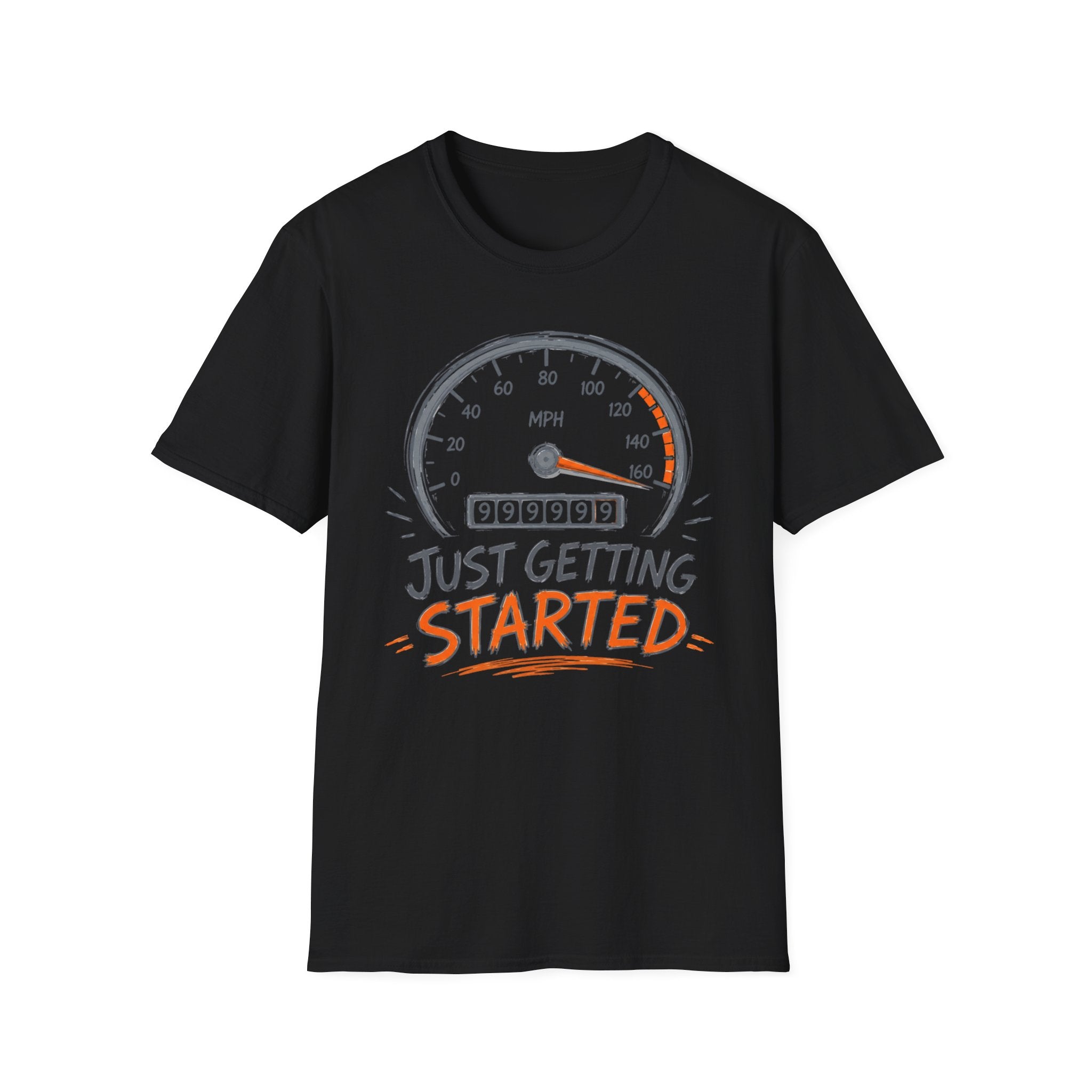 Just Getting Started l | Trucker T-shirt