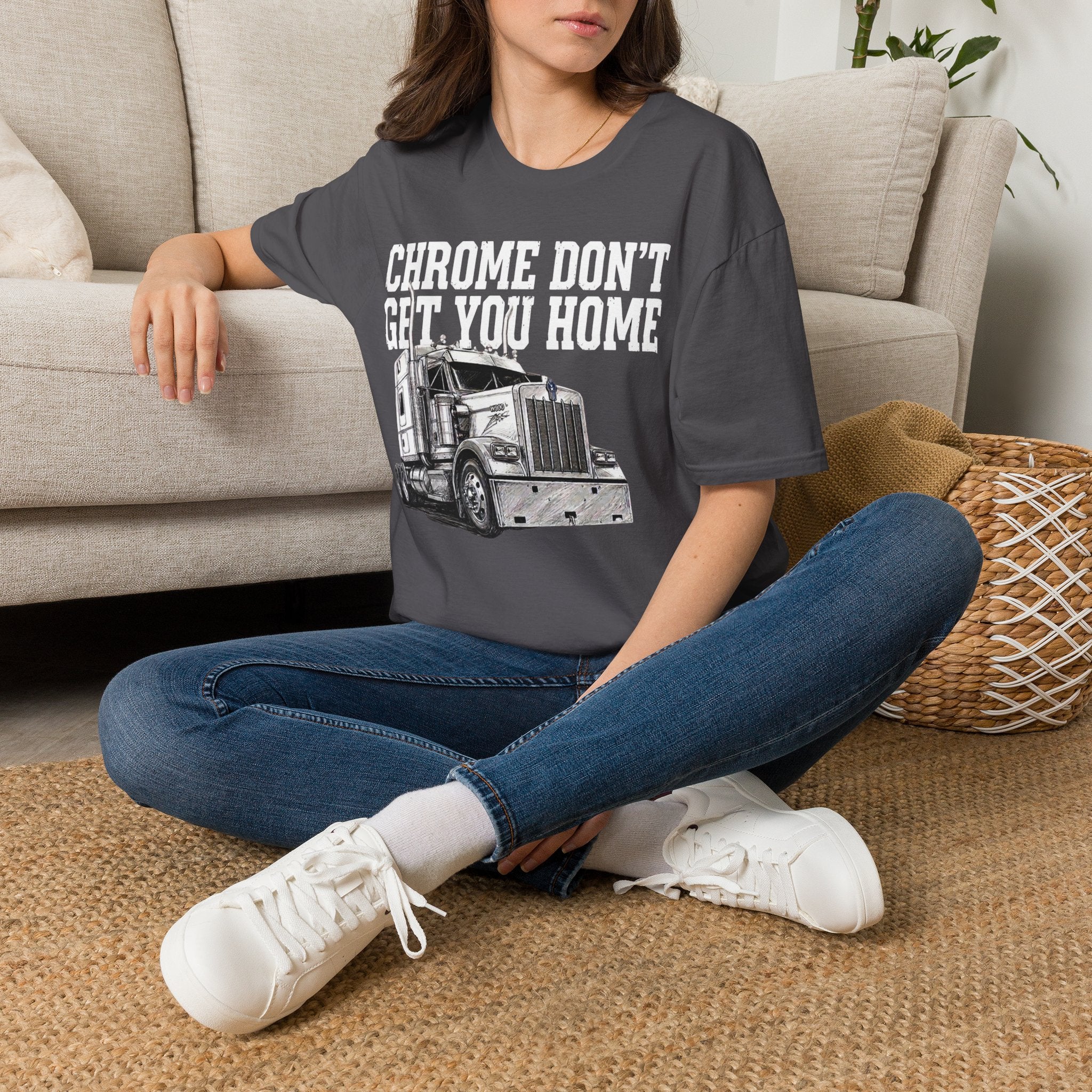 Chrome Don't Get You Home | Trucker T-shirt