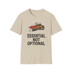 Essential Not Optional - T-Shirt