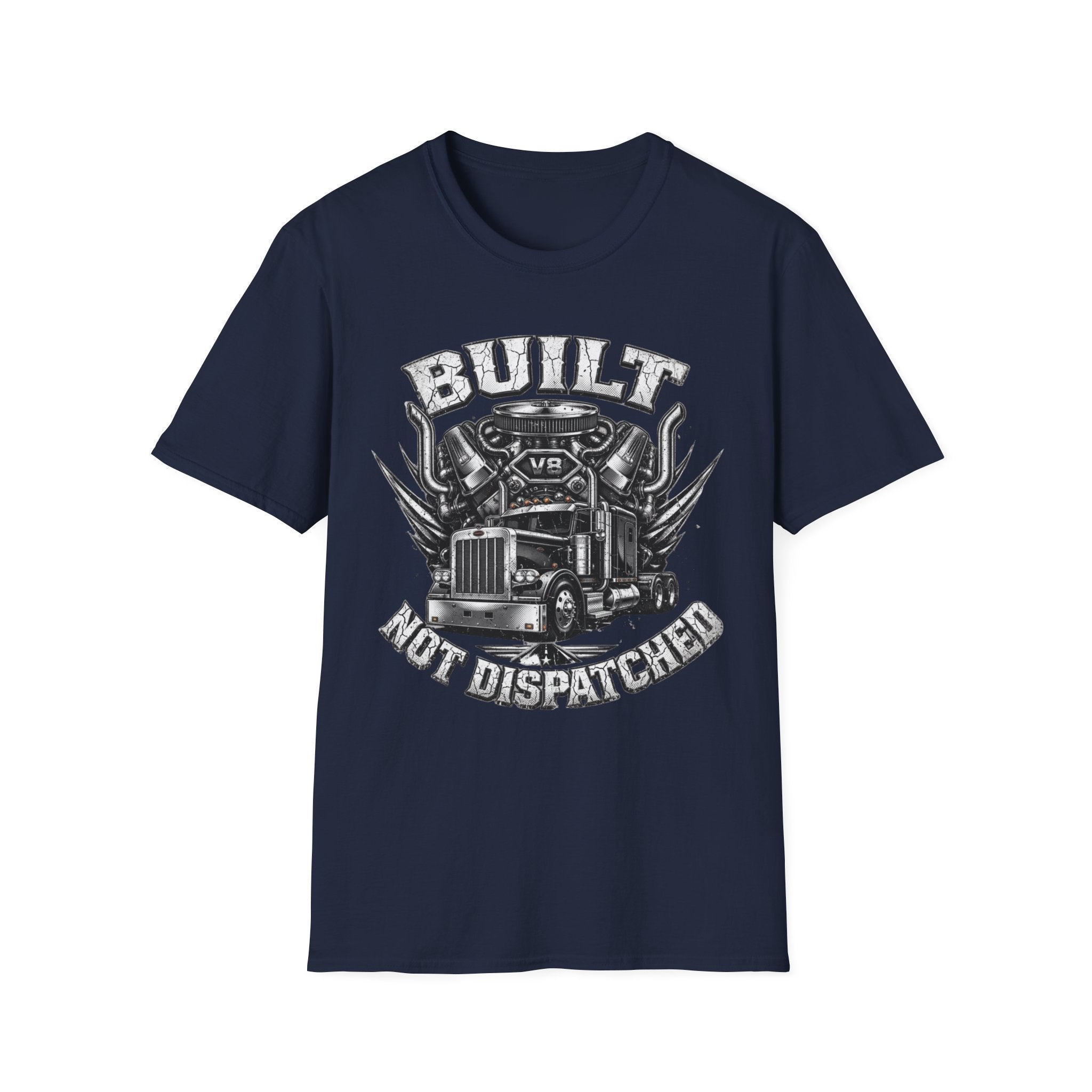 Built Not Dispatched | Trucker T-shirt
