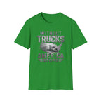 Without Trucks America Stops T-Shirt